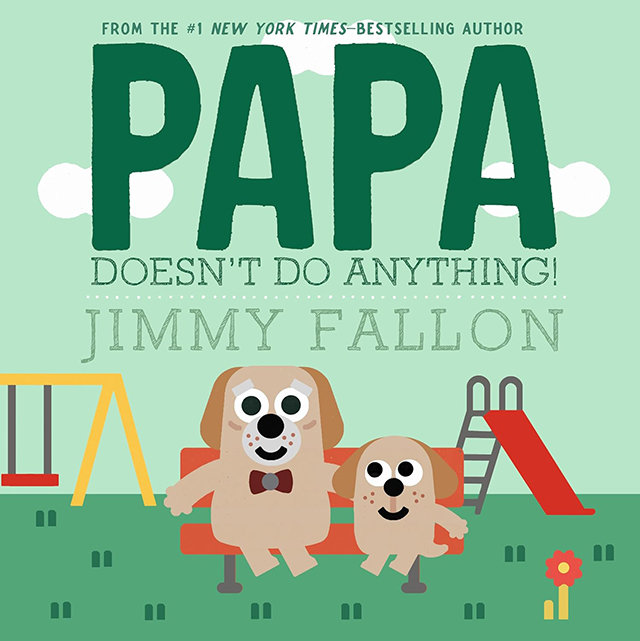 Jimmy Fallon's Papa Doesn't Do Anything is one of the best gifts for grandpas
